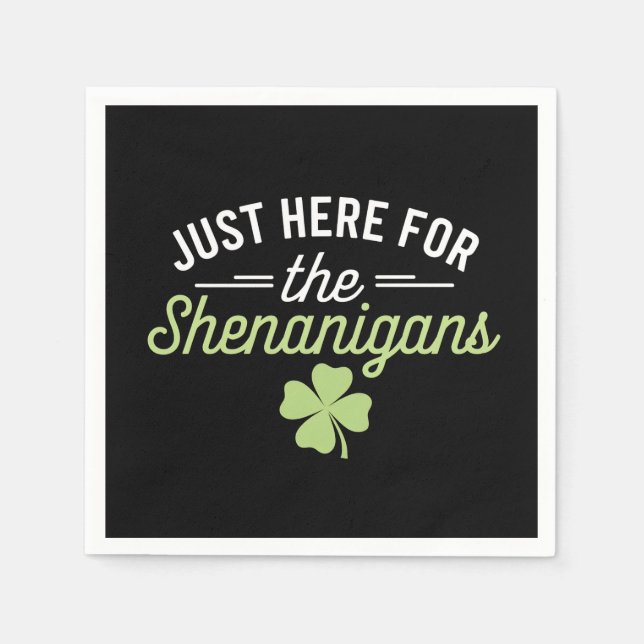 Hier zum Shenanigans St Patrick's Day Serviette (Vorderseite)