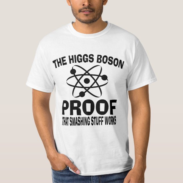 Higgs Boson-überwältigende Material-Arbeiten T-Shirt (Vorderseite)