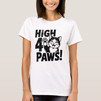 High 4 Paws Cat T-Shirt