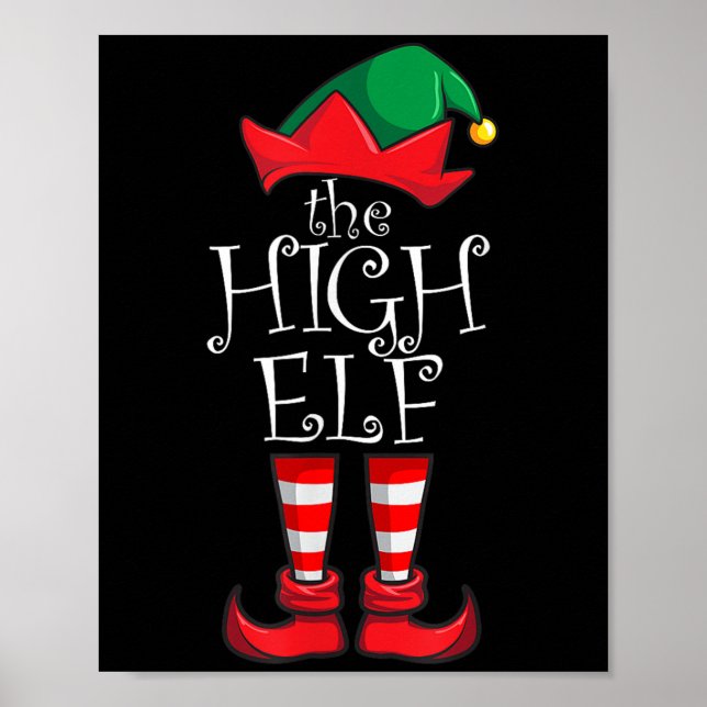 High Elf Matching Family Weihnachten Party Pajama  Poster (Vorne)