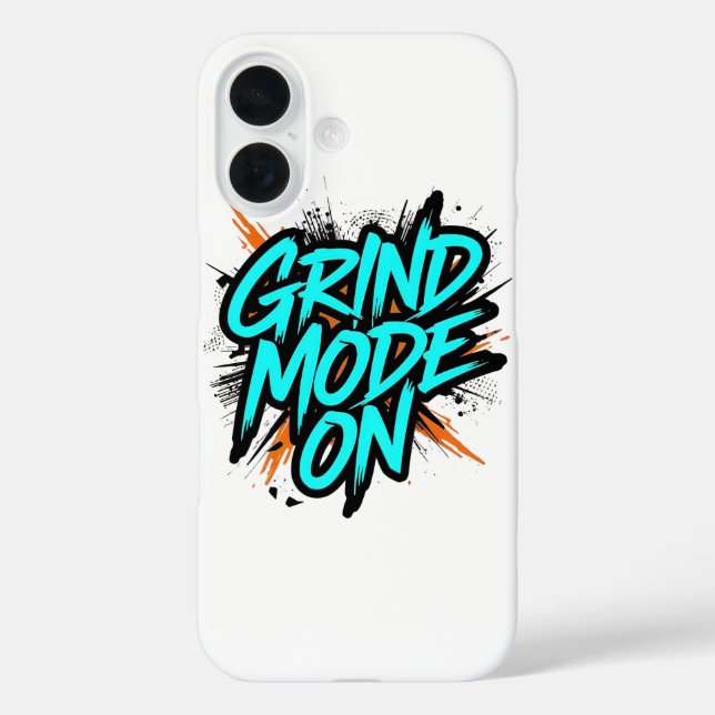 High Energy "Grind Mode On" Hustle iPhone 16 Hülle (Rückseite)