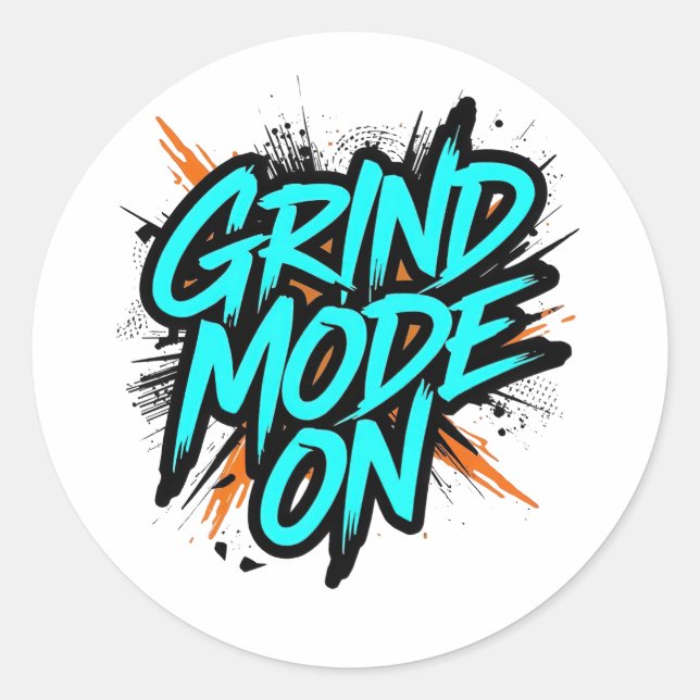 High Energy "Grind Mode On" Hustle Runder Aufkleber (Vorderseite)