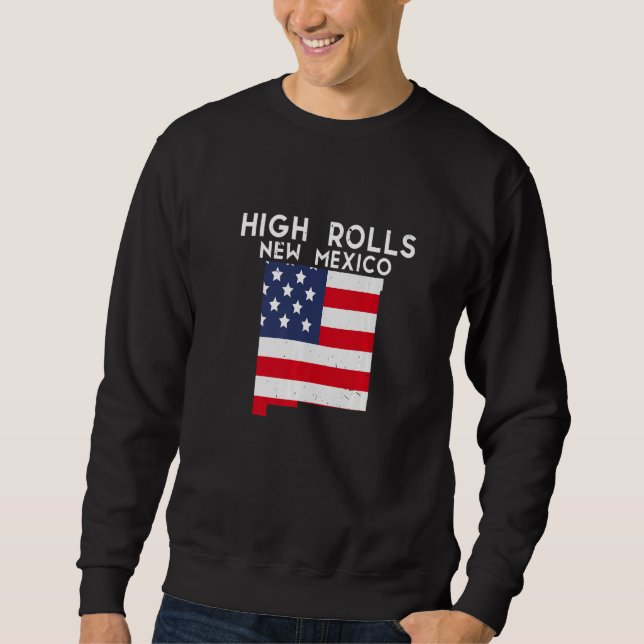 HIGH ROLLS USA State America Travel New Mexican Ne Sweatshirt (Vorderseite)