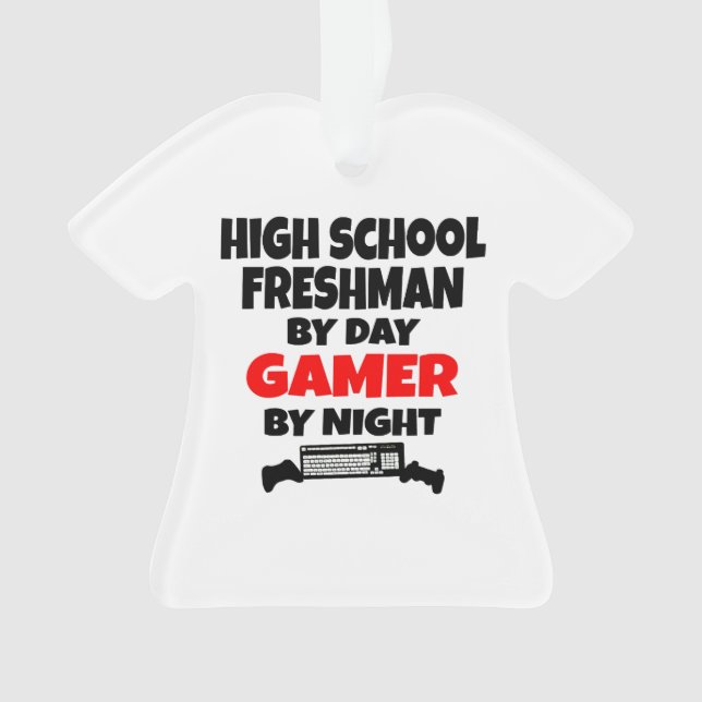 High School Freshman by Day Gamer by Night Ornament (Vorderseite)