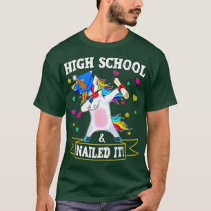 High School nagelte es, Einhorn-Klasse T-Shirt