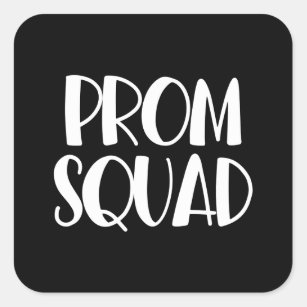 High School Prom - Junior Senior Prom - Prom Squad Quadratischer Aufkleber
