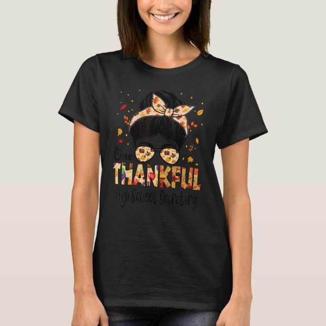 High School Secretary One Thankful Thanksgiving Fa T-Shirt (Vorderseite)