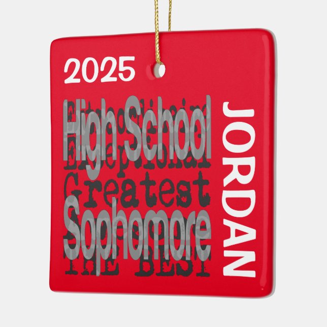 High School Sophomore Extraordinaire CUSTOM Keramikornament (Links)