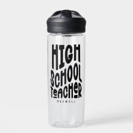 High School Teacher Black Typography Design Trinkflasche