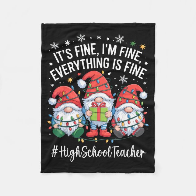 High School Teacher Gnome Everything Is Fine Funny Fleecedecke (Vorderseite)