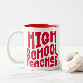 High School Teacher Red Text Zweifarbige Tasse