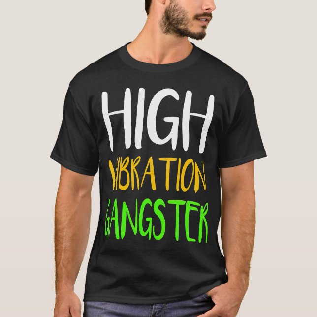 High Vibration Gangster Apparel Spiritueller Yoga T-Shirt (Vorderseite)
