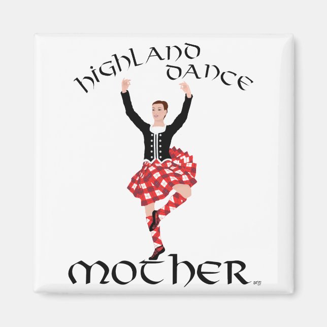 Highland Dance Mother Magnet (Vorne)