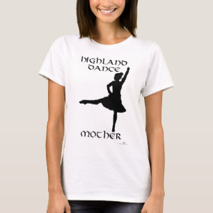 Highland-Tanz MOTHER oder Hochlandtanz MUTTER, bes T-Shirt
