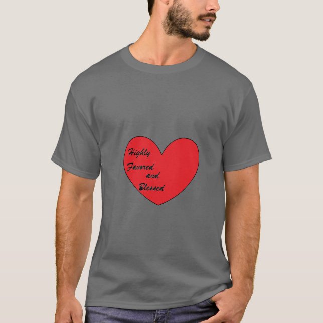Highly Favored and Blessed Men's t-shirt (Vorderseite)
