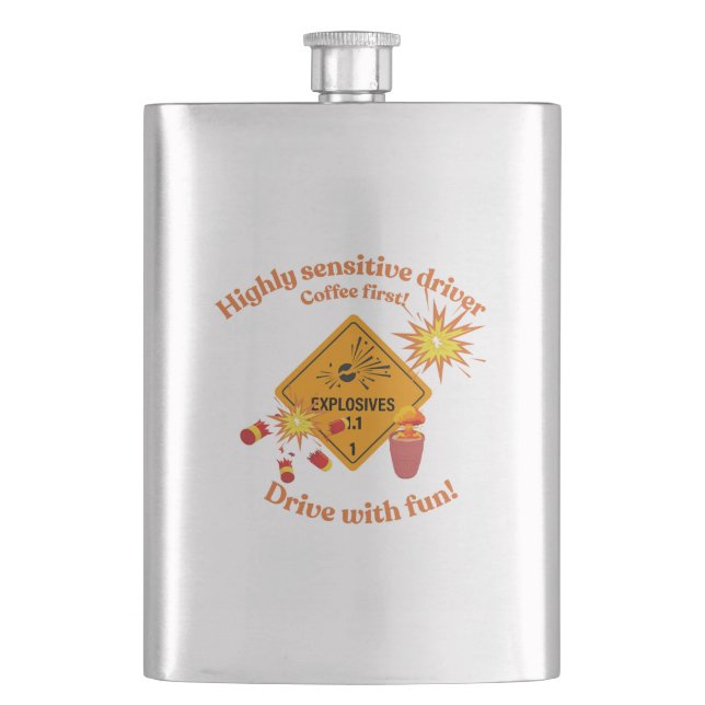 Highly Sensitive Driver: Coffee First!  Flachmann (Vorderseite)