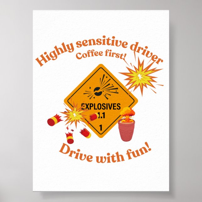 Highly Sensitive Driver: Coffee First!  Poster (Vorne)