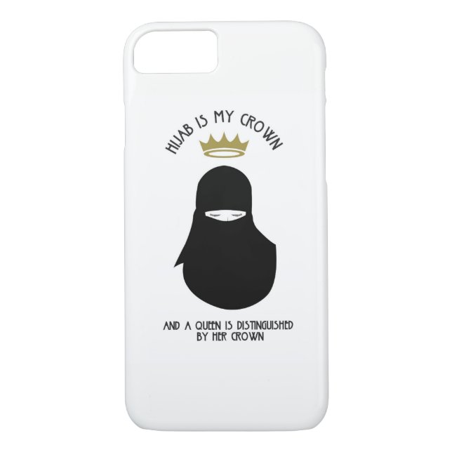 Hijab ist meine Krone - NIQAB iPhone 7 Fall Case-Mate iPhone Hülle (Rückseite)