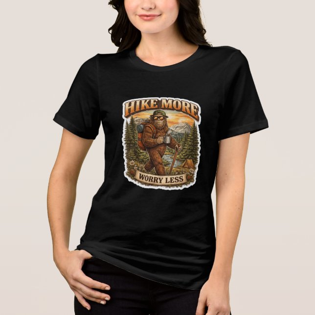 Hike More Worry Less Bigfoot Camping  Tri-Blend Shirt (Vorderseite)