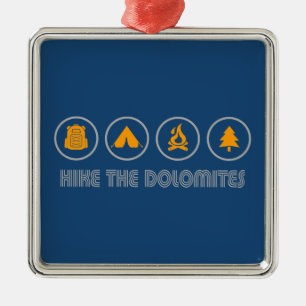 Hike The Dolomites Italy Ornament Aus Metall