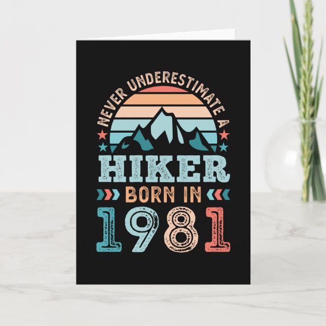 Hiker born in 1981 40th Birthday Hiking Retro Gift Karte (Vorderseite)
