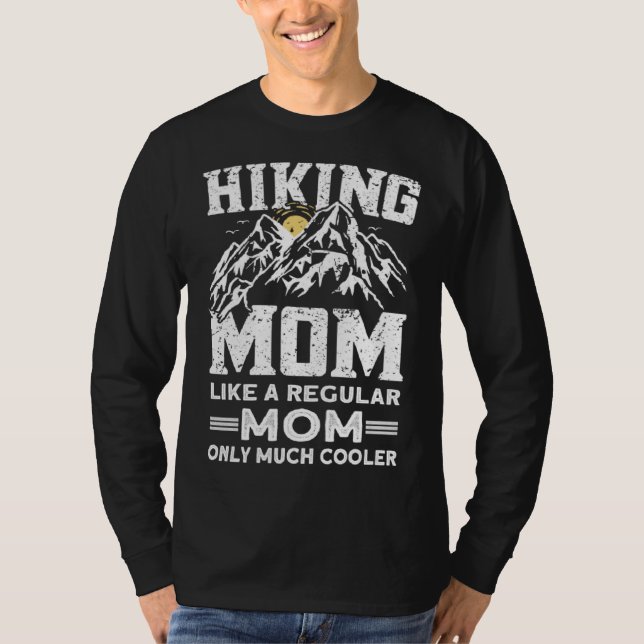 Hikers Hike Hiking   T-Shirt (Vorderseite)