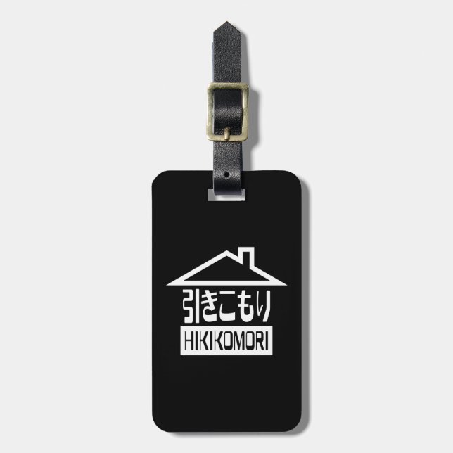 Hikikomori 引 き こ り japanischen Rekruten Gepäckanhänger (Vorderseite vertikal)