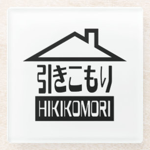 Hikikomori 引 き こ り japanischen Rekruten Glasuntersetzer