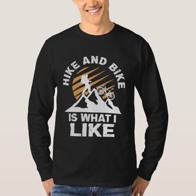 Hiking Mountains Bicycle Mountain Bike Biker Pedal T-Shirt (Vorderseite)