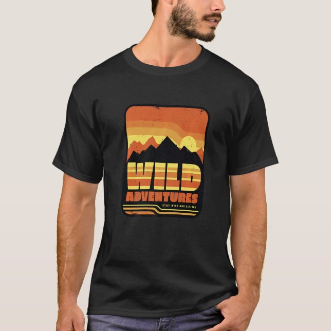 Hiking  Wild Adventures sty wild and explore T-Shirt (Vorderseite)