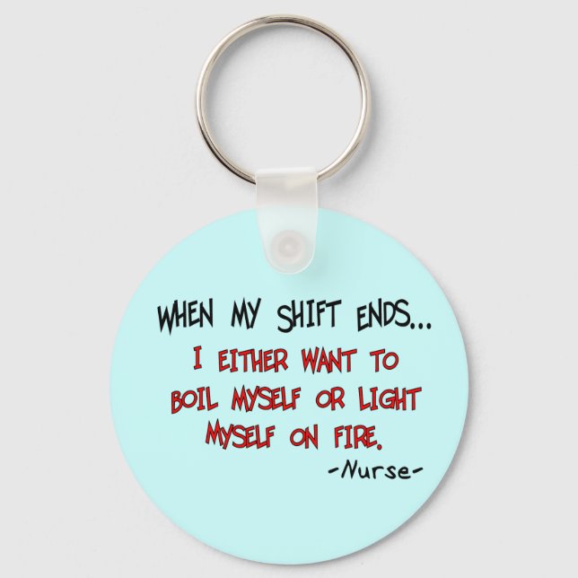 Hilarious Nurse Sayings Schlüsselanhänger (Vorderseite)