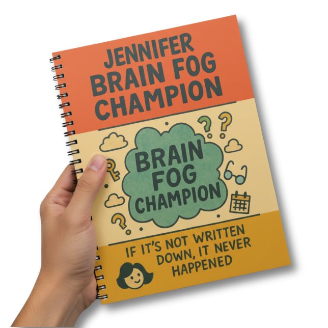 Hilarious Perimenopause Brain Fog Champion Notizblock (Von Creator hochgeladen)
