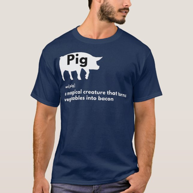 Hilarious Pig Definition  Funny Bacon Lover T-Shirt (Vorderseite)