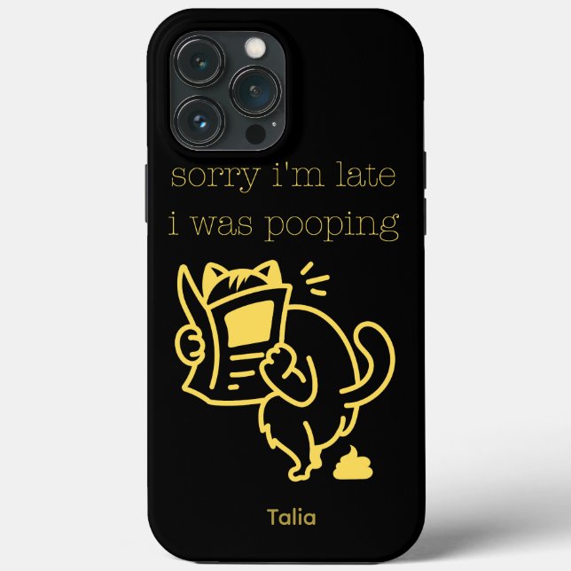 Hilarious Sorry I'm Late I Was Pooping Funny Cat Case-Mate iPhone Hülle (Rückseite)