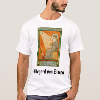 Hildegard von Bingen, Hildegard von Bingen T-Shirt