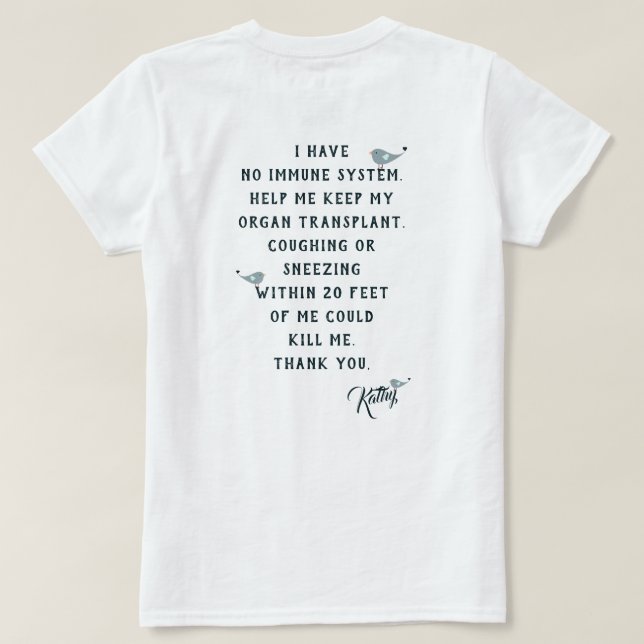 Hilf mir, meine Organtransplantation in Weiß Behal T-Shirt (Design Rückseite)