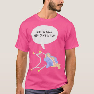 Hilf mir zu fallen und ich kann nicht aufstehen T-Shirt