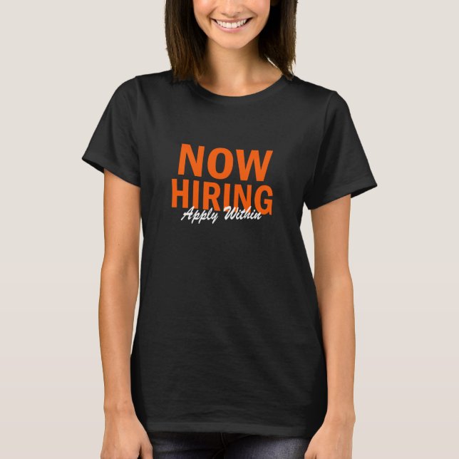 Hilfe Gewollt jetzt Bewerbung innerhalb T-Shirt (Vorderseite)