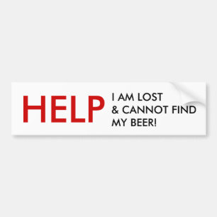HILFE, ICH BIN VERLOREN UND KANN NICHT MEIN BIER F AUTOAUFKLEBER