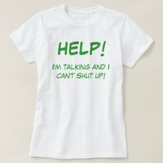 HILFE! , Spreche ich und ich kann nicht oben T-Shirt