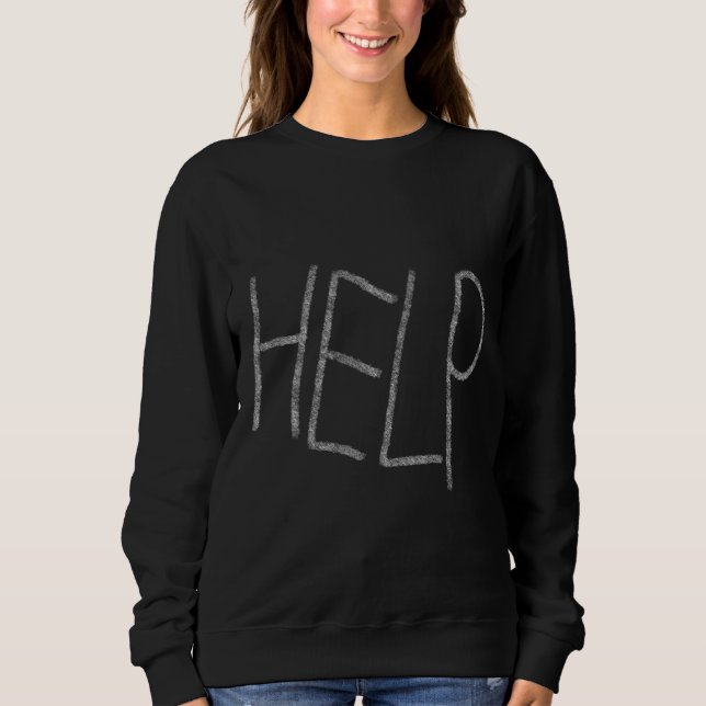 Hilfe Sweatshirt (Vorderseite)