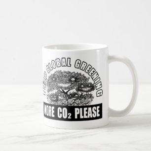 Hilfsglobales grünendes - mehr CO2 bitte Kaffeetasse