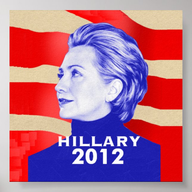 Hillary 2012 Poster (Vorne)