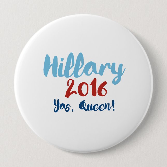 Hillary 2016 - Yas Königin - Kalligraphie-Plakat Button (Vorderseite)