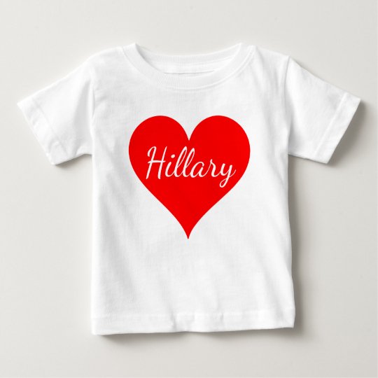 "Hillary " Baby T-shirt