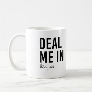Hillary - behandeln Sie mich herein - Kaffeetasse