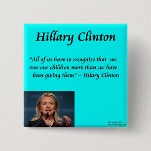 Hillary Children "Für die Kinder" Zitat Button