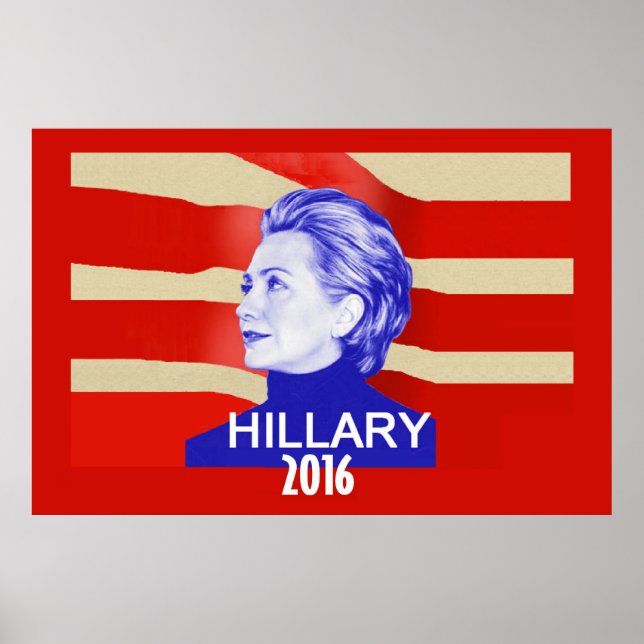 Hillary Clinton 2016 Poster (Vorne)