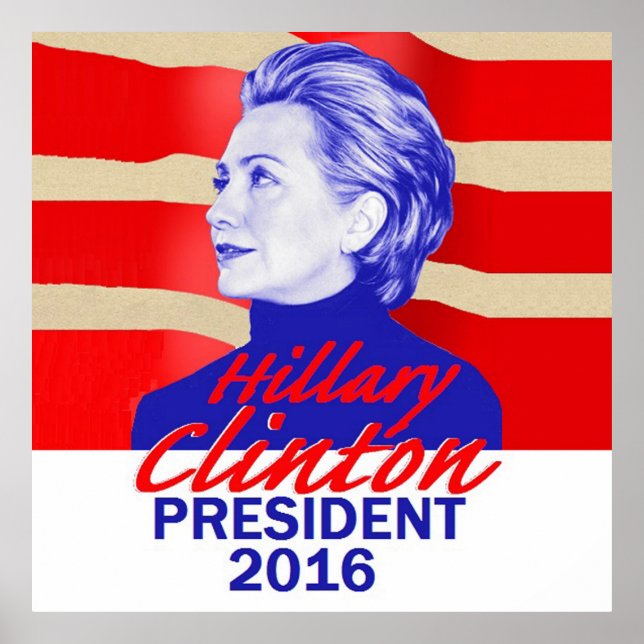Hillary Clinton 2016 Poster (Vorne)