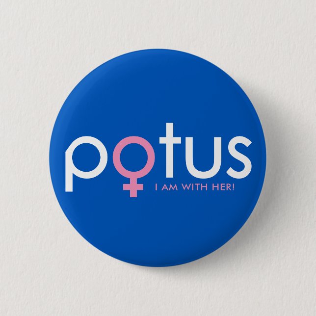 Hillary Clinton 2016 - POTUS #iamwither Button (Vorderseite)